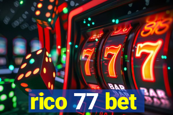 rico 77 bet